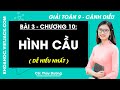 Toán lớp 9 Bài 3: Hình cầu - Trang 104, 105, 106, 107, 108 | Cánh diều