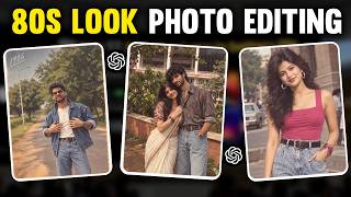 80s Look Photo Editing Prompt Trending | Viral 80s Look Ai Photo ChatG