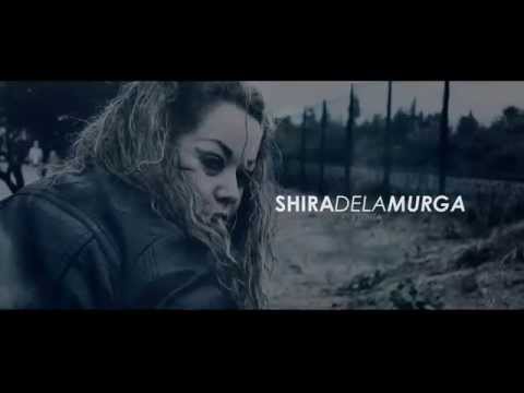 SHIRA DELA MURGA - VIDEO OFICIAL 