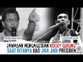 JAWABAN MENGAG3TKAN ROCKY GERUNG SAAT DITANYA UAS JIKA JADI PR3S1D3N JAWABAN MENGAG3TKAN ROCKY GERUNG SAAT DITANYA UAS JIKA JADI PR3S1D3N