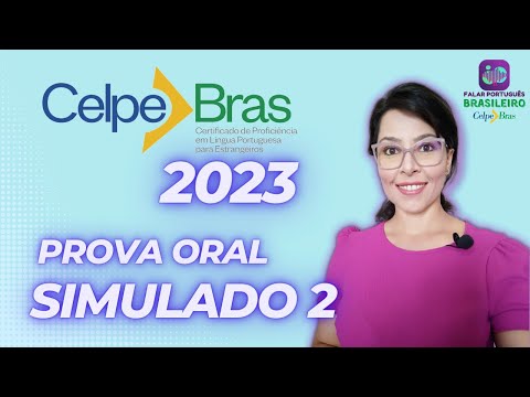 Dicas Celpe-Bras: Prova oral  - Simulação 2