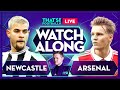 NEWCASTLE vs ARSENAL LIVE Stream with Mark Goldbridge