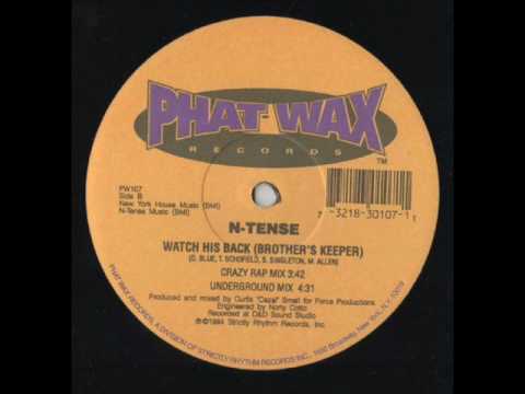 N-Tense - Watch His Back (Brother's Keeper) (Crazy Rap Mix)