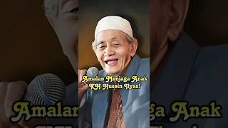 Download lagu Ijazah Menjaga Anak - KH Husein Ilyas #khhuseinilyas #amalanharian #alfatihah #nasihatulama mp3
