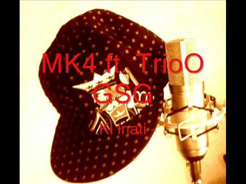 MK4 ft. TrioO - Ki inati