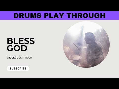 Bless God - Brooke Ligertwood - Drum Cover/Tutorial/Play Through
