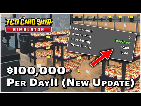 *NEW UPDATE* How To Make $100,000 PER DAY & 30k XP in TCG Card Shop Simulator!! (nerfed 10/17)