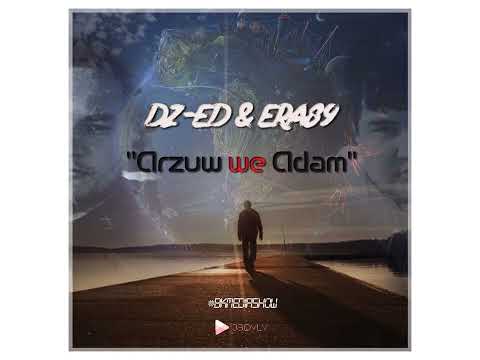 DZ-ED feat  Era89 -   Arzuw we Adam
