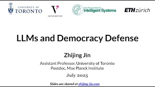 Zhijing Jin: LLMs and Democracy Defense | Keynote @ ACL 2025 Workshop on Positive Impact | Vienna