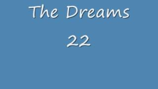 The Dreams 22