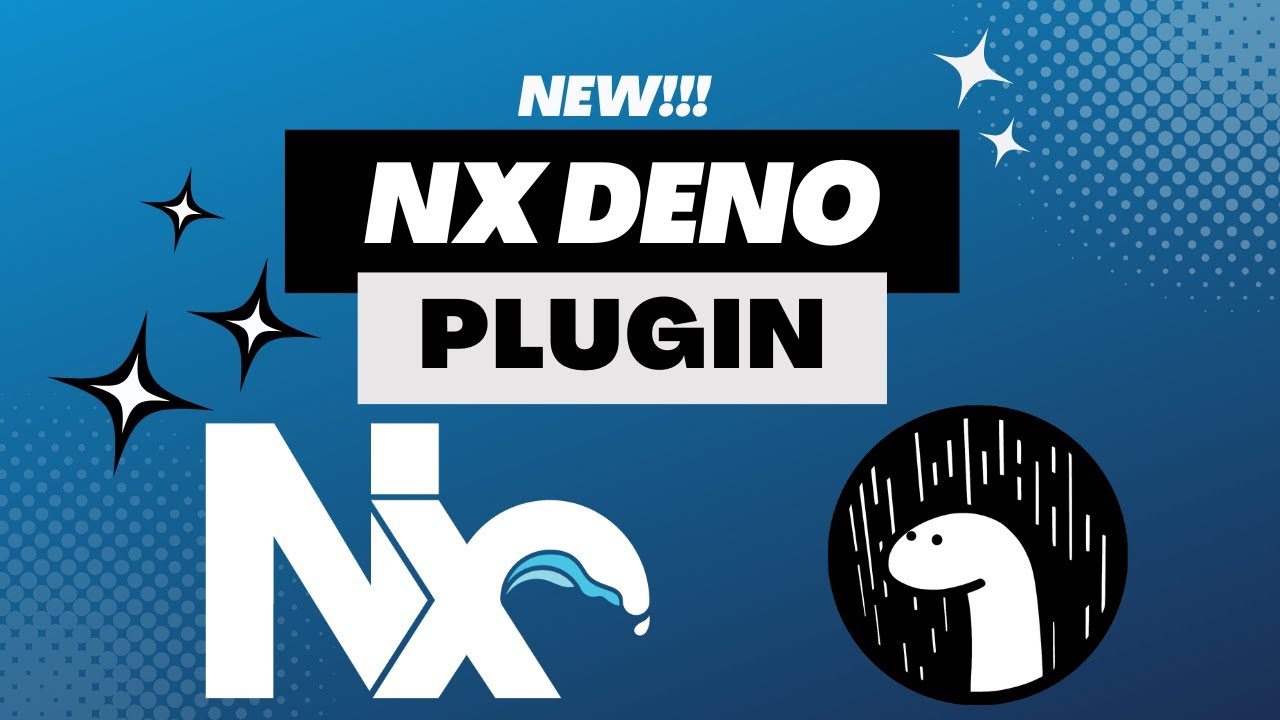NEW!!! Nx Deno Plugin