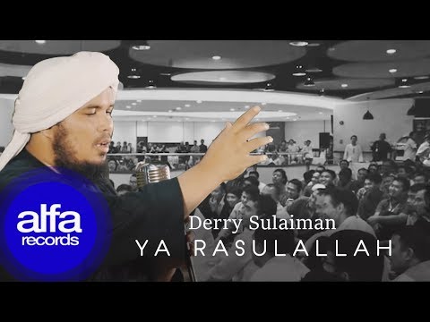 Derry Sulaiman - Yaa RasulAllah (Official Music Video)