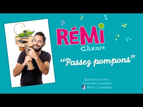 Rémi - Passez Pompons - Clip Officiel