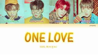 100% (백퍼센트) - One Love (Color Coded Lyrics Eng/Rom/Han/가사)