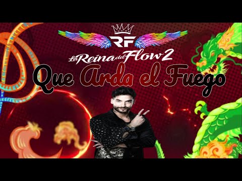 Que Arda el Fuego - Charly Flow - La Reina del Flow 2