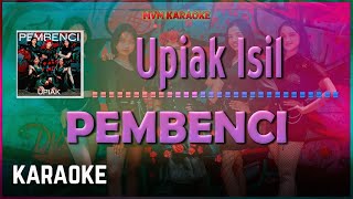 Download lagu Upiak Isil - Pembanci Karaoke HQ mp3