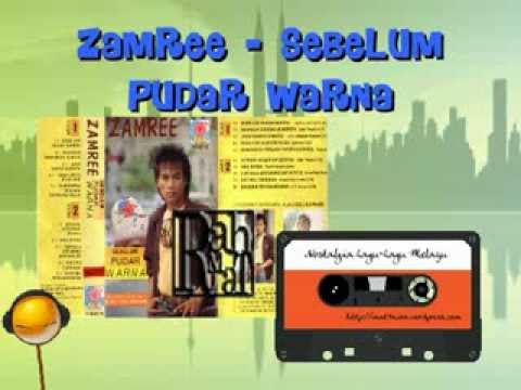 ZAMREE - SEBELUM PUDAR WARNA