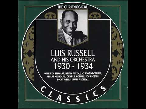 LUIS RUSSELL AND HIS ORCHESTRA 1930-1934 (1991) (FULL ALBUM)