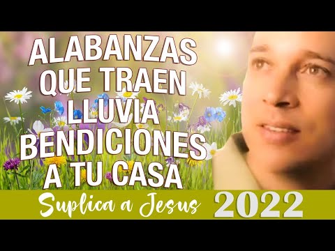 Alabanzas que traen lluvia de bendiciones a tu casa - Pablo Castro Album Completo