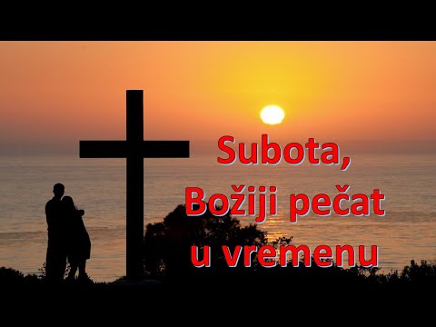 Subota, pečat Božiji u vremenu