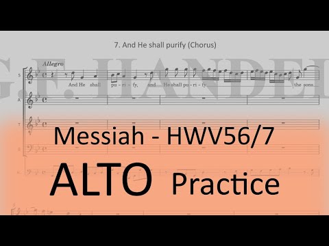 HWV56/7. And He shall purify (Chorus) - Alto practice