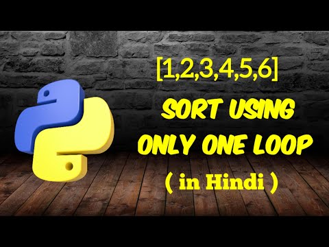 Sort A List Or Array With Single Loop Without Sort Method Python Naresh Swami