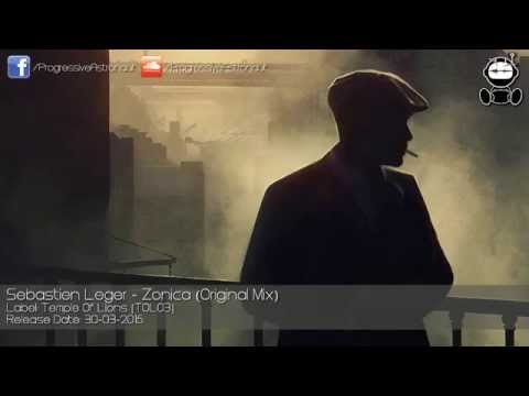 Sebastien Leger - Zonica (Original Mix) [Temple Of Lions]