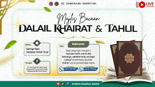 🔴 Live || Majlis Bacaan Dalail Khairat  🔴