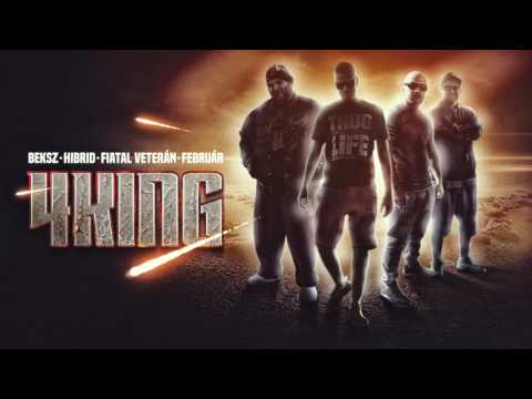 BEKSZ - 4KING ft. HIBRID, FIATAL VETERÁN, FEBRUÁR