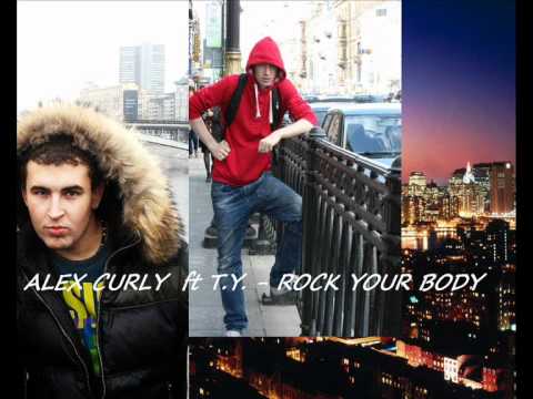 ALEX CURLY & T.Y.-ROCK YOUR BODY