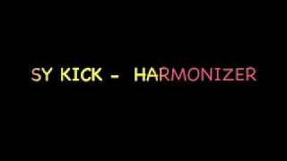 SY KICK - HARMONIZER