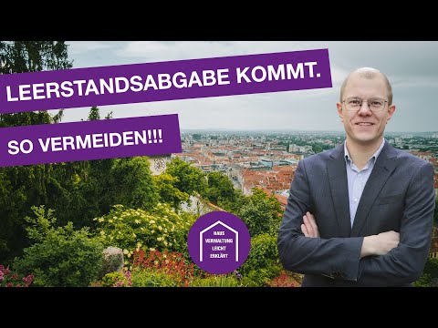 Graz – Leerstandsabgabe kommt.  So vermeiden!!! | Hausverwaltung & Immobilien Jaklitsch