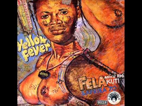 Fela Kuti - Yellow fever na poi (afrobeat)