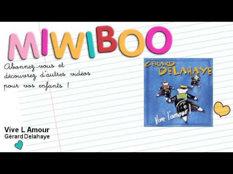 Gérard Delahaye - Vive L Amour - Miwiboo
