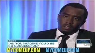P Diddy Says You Have To Be Crazy to achieve super success!!!!!