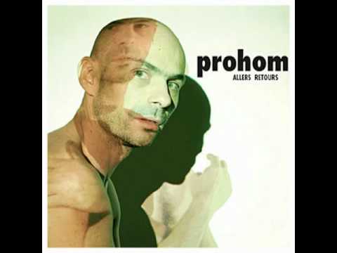 Prohom - Le meilleur