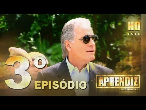 APRENDIZ CELEBRIDADES - 03º EPISÓDIO (29/04) FULL HD