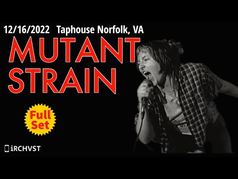 2022-12.16 Mutant Strain @ the Taphouse (Norfolk, VA) | [FULL SET]