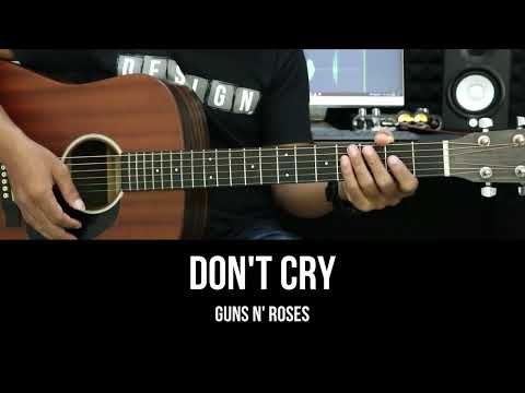Don't Cry - Guns N' Roses | EASY Guitar Tutorial with Chords / Lyrics - Guitar Lessons