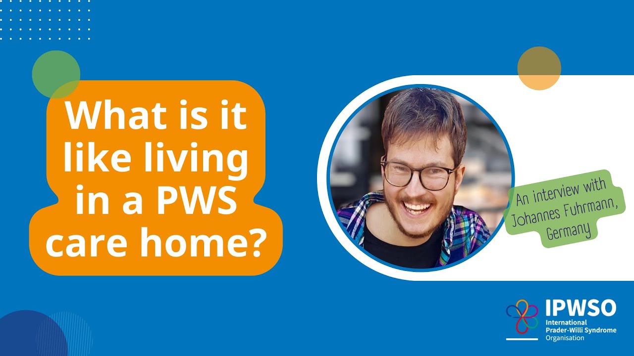 What is it like to live in a Prader-Willi syndrome care home? Interview with Johannes Fuhrmann