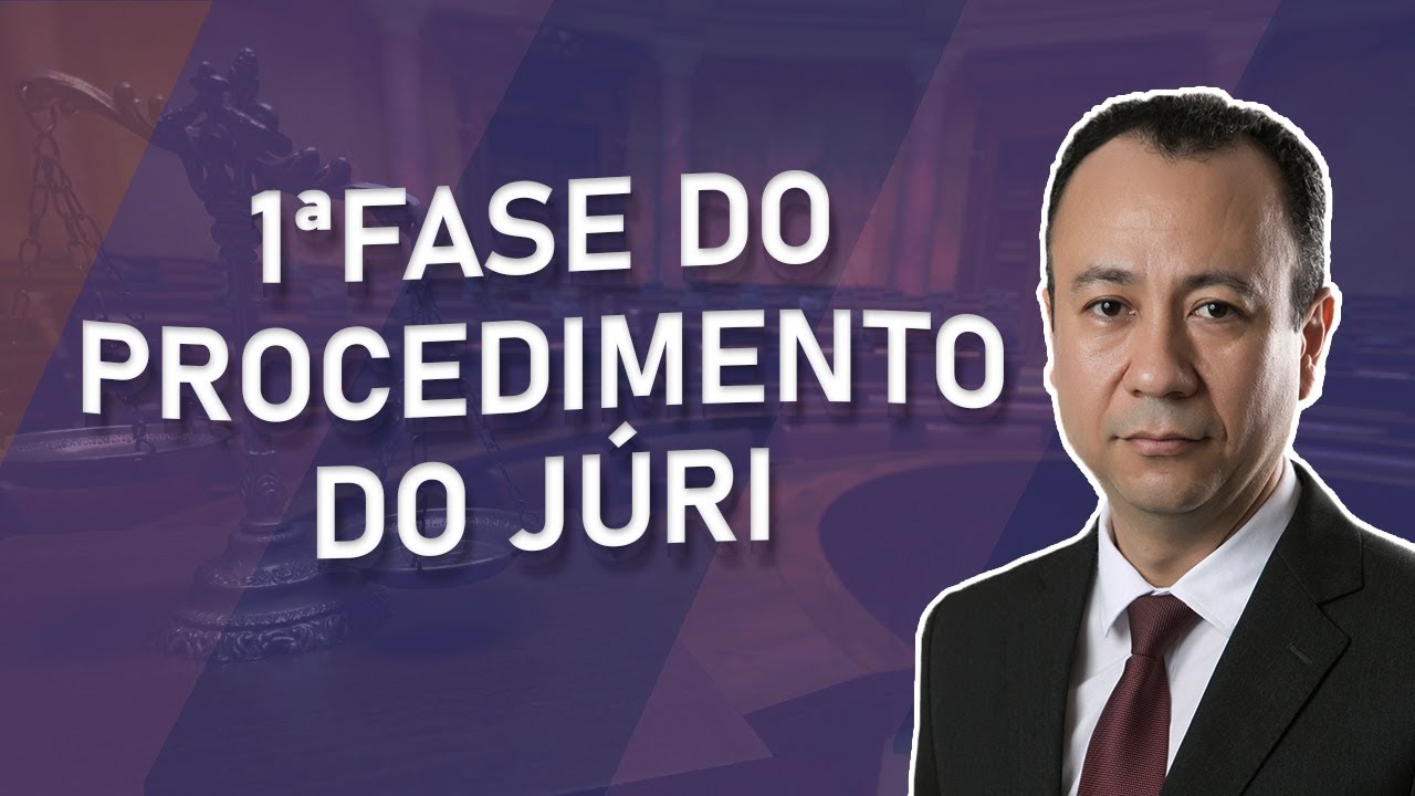 1ª Fase do procedimento do júri - Judicium Accusationis