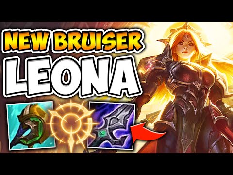 THIS BRUISER LEONA BUILD DESTROYS ANY LANE WITH EASE! (WHY IS THIS SO OP?) - League of Legends