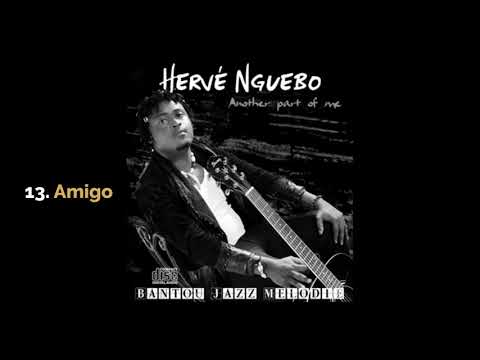 Hervé NGUEBO - Amigo (Audio)