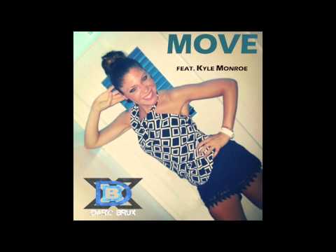 Dario Brux feat. Kyle Monroe - Move