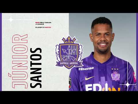 2021 Player to Watch: Júnior Santos | Sanfrecce Hiroshima | 2021 MEIJI YASUDA J1 LEAGUE