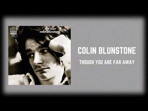 Colin Blunstone - "Though You Are Far Away"