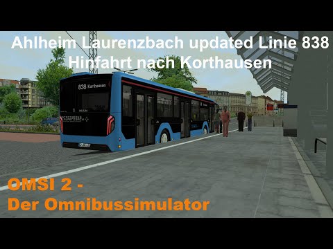 Omsi 2 Ahlheim Laurenzbach updated Linie 838 Hinfahrt nach Korthausen MAN NLC 12C 3T