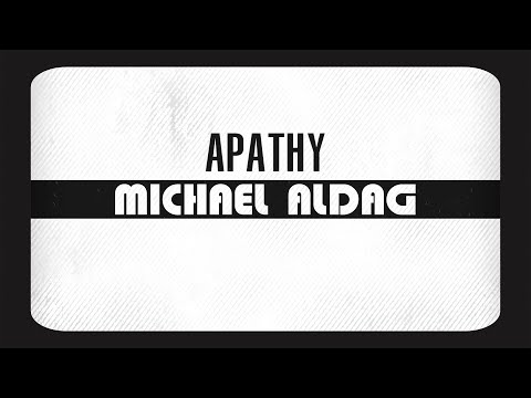 Michael Aldag - APATHY (Lyric Video)