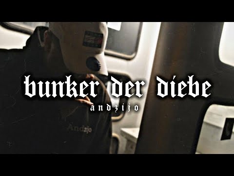ANDZIJO - BUNKER DER DIEBE (OFFICIAL VIDEO)