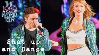 Taylor Swift &amp; WALK THE MOON - Shut Up and Dance (Live on The 1989 World Tour)